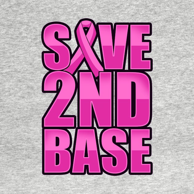 'Save 2nd Base Pink Ribbon' Cool Breast Cancer Gift by ourwackyhome